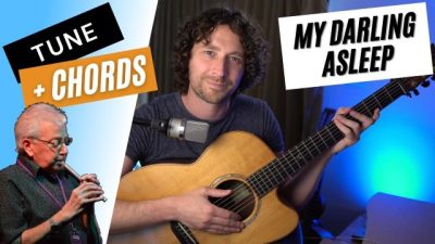 How to play my darling asleep irish jig